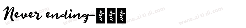 Never ending字体转换